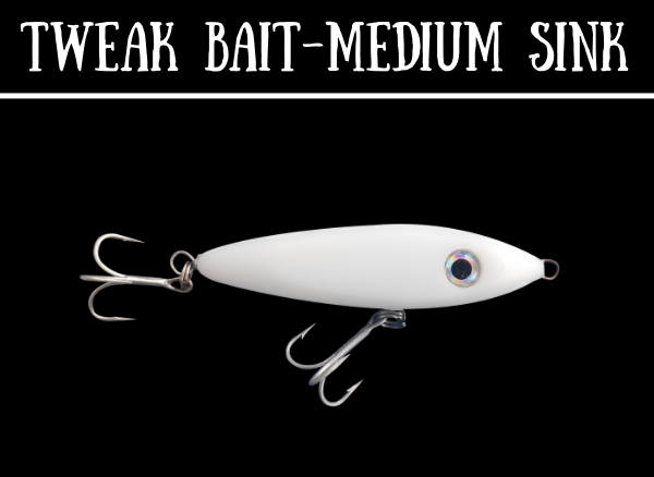 Tweak Bait - Medium Sink (Sub Surface)