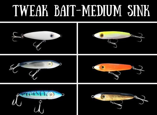 Tweak Bait - Medium Sink  (Sub Surface)